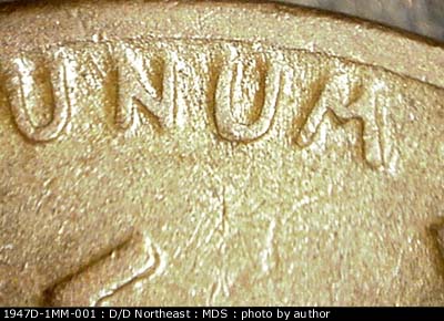 Die-stage B marker on 1947D•1MM•001 (1947 Repunched Mint Mark).