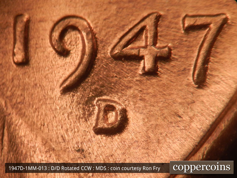 Die-stage B marker on 1947D•1MM•013 (1947 Repunched Mint Mark).