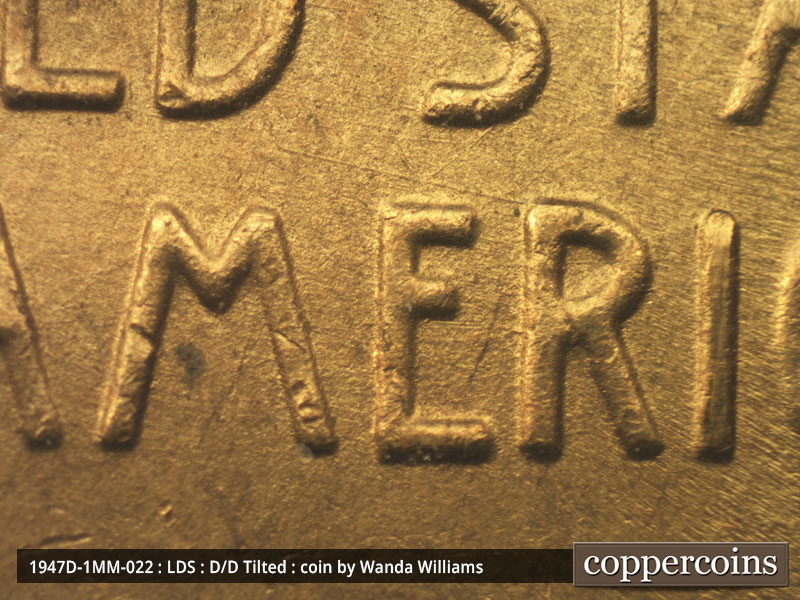 Die-stage C marker on 1947D•1MM•022 (1947 Repunched Mint Mark).