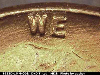 Die-stage B marker on 1952D•1MM•006 (1952 Repunched Mint Mark).