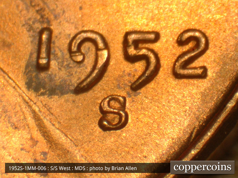 Die-stage B marker on 1952S•1MM•006 (1952 Repunched Mint Mark).