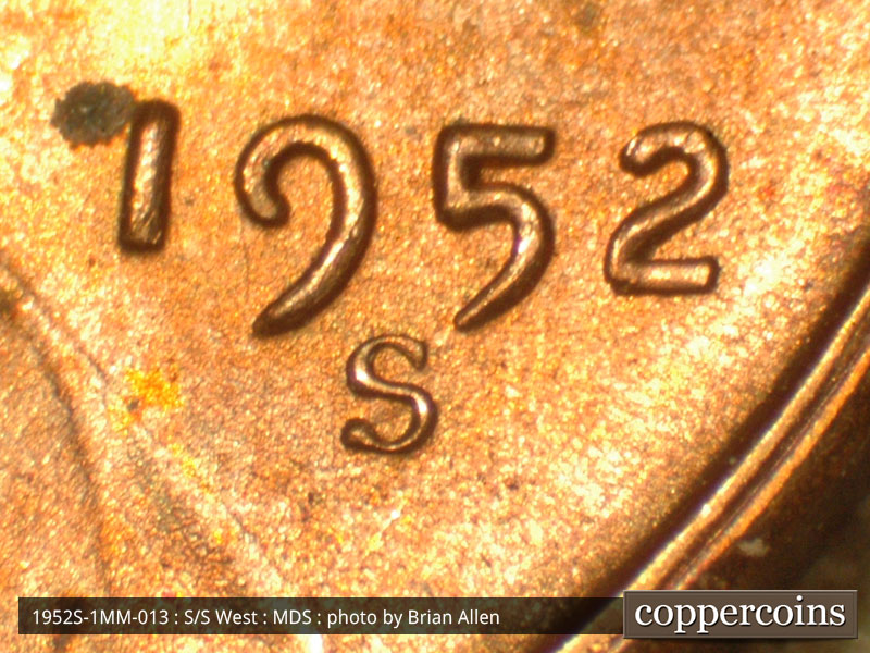 Die-stage B marker on 1952S•1MM•013 (1952 Repunched Mint Mark).