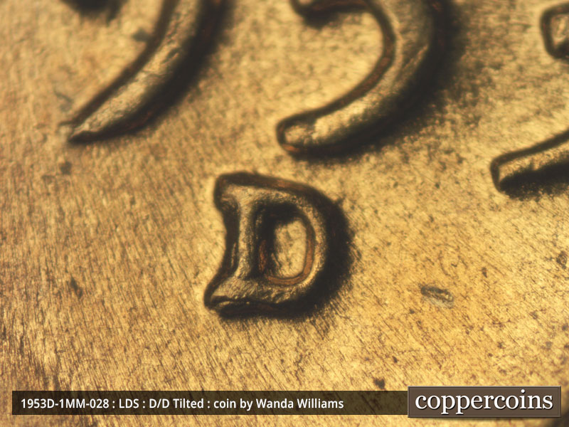 Die-stage C marker on 1953D•1MM•028 (1953 Repunched Mint Mark).