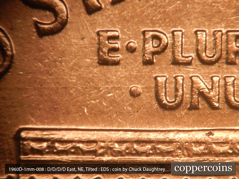 Die-stage A marker on 1960D•1MM•008 showing Light E/W die sratches thrpough E PLURIBUS UNUM.