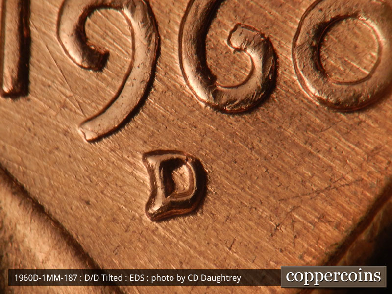 Die-stage A marker on 1960D•1MM•187 (1960 Repunched Mint Mark).
