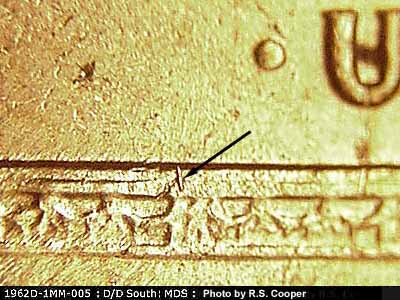 Die-stage B marker on 1962D•1MM•005 (1962 Repunched Mint Mark).